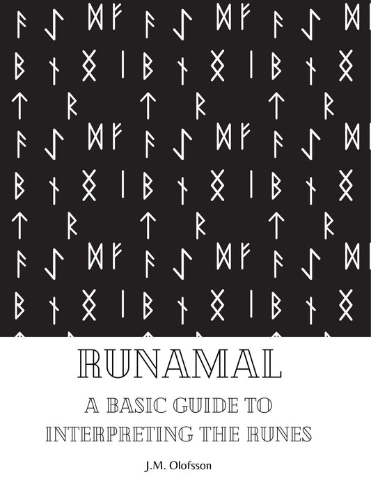 Runamal: A Basic Guide to Interpreting the Runes